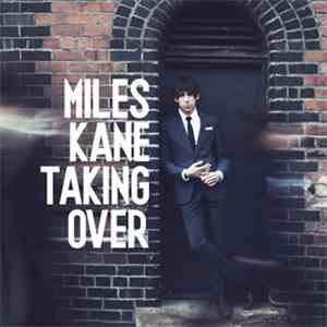 Miles Kane - Taking Over mp3 album