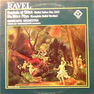 Minnesota Orchestra • Stanislaw Skrowaczewski - Ravel: Daphnis Et Chloé / Ma Mère L'Oye mp3 album