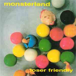 Monsterland - Loser Friendly mp3 album