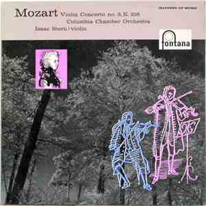 Mozart, Columbia Chamber Orchestra, Isaac Stern - Violin Concerto No. 3, K. 216 mp3 album