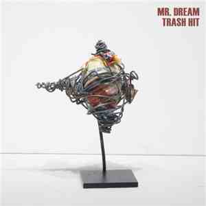 Mr. Dream - Trash Hit mp3 album