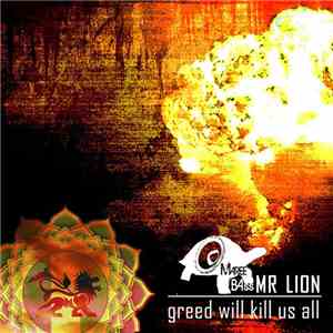 Mr Lion - Greed Will Kill Us All mp3 album