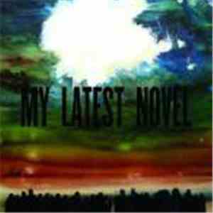 My Latest Novel - Deaths & Entrances mp3 album