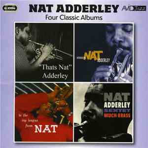 Nat Adderley - Four Classic Albums mp3 album