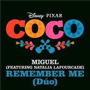 Natalia Lafourcade Featuring Miguel  - Remember Me (Dúo) mp3 album
