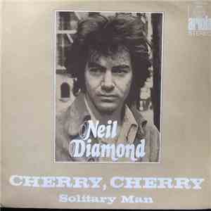 Neil Diamond - Cherry Cherry / Solitary Man mp3 album