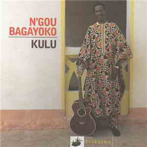 N'Gou Bagayoko - Kulu mp3 album