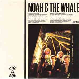 Noah And The Whale - Life Is Life mp3 album