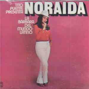 Noraida Hernandez, Tito Puente - La Barbara Del Mundo Latino mp3 album