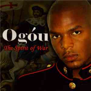 Ogóu - The Spirit of War mp3 album