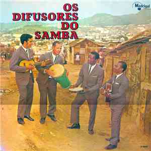 Os Difusores Do Samba - Os Difusores Do Samba mp3 album