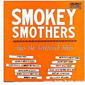 Otis "Smokey" Smothers - Smokey Smothers Sings The Backporch Blues mp3 album