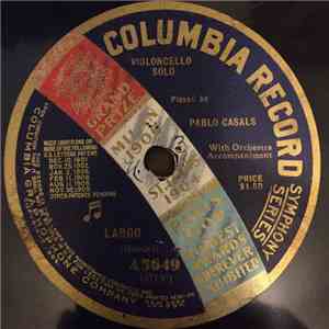 Pablo Casals - Largo / Melody In F mp3 album