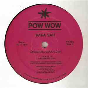 Papa San - Dance Hall Good To We mp3 album