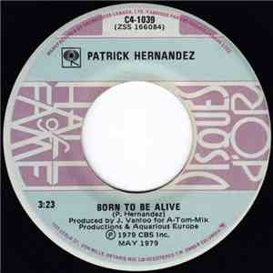 Patrick Hernandez - Born To Be Alive / You Turn Me On mp3 album