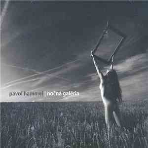 Pavol Hammel - Nočná Galéria mp3 album