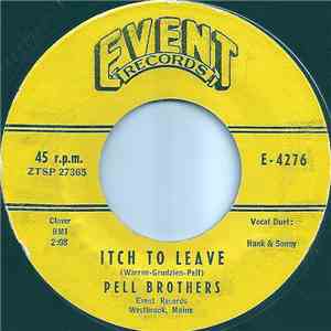 Pell Brothers - Itch To Leave mp3 album