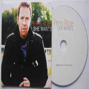Perry Rose - She Wants mp3 album