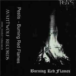 Pestis  - Burning Red Flames mp3 album
