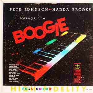 Pete Johnson - Hadda Brooks - Swings The Boogie mp3 album