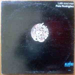 Pete Rodriguez  - Latin Soul Man mp3 album