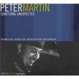 Peter Martin  - Something Unexpected mp3 album