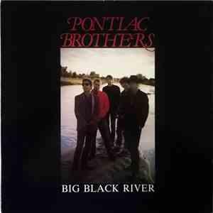 Pontiac Brothers - Big Black River mp3 album