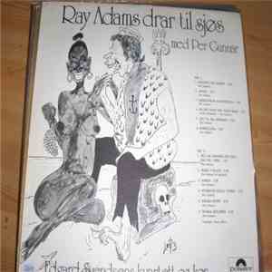 Ray Adams - Drar Til Sjøs Med Per Gunnar mp3 album