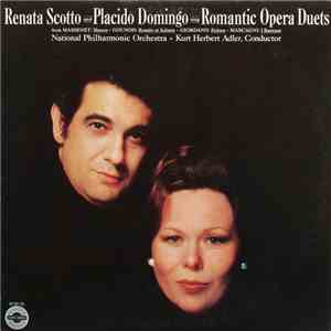 Renata Scotto And Placido Domingo With National Philharmonic Orchestra, Kurt Herbert Adler - Sing Romantic Opera Duets mp3 album