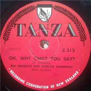Rex Franklin And Noelene Anderson - Oh, Why Can't You Wait / Rocky Mountain Lullaby mp3 album
