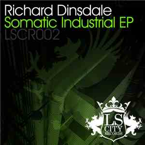 Richard Dinsdale - Somatic Industrial EP mp3 album