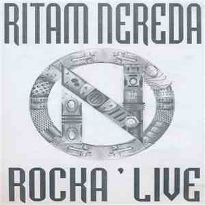 Ritam Nereda - Rocka' Live mp3 album