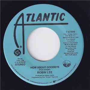 Robin Lee - How About Goodbye mp3 album