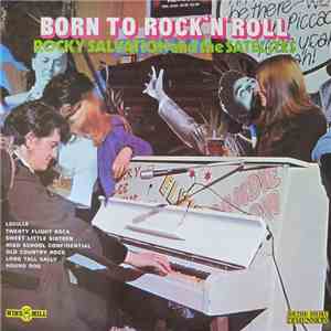 Rocky Salvation & The Satelites - Born To Rock'n'Roll mp3 album