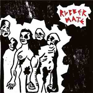 Rubber Mate - Rub 'Em All mp3 album