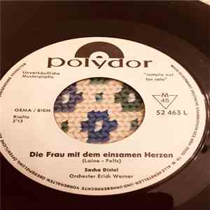 Sacha Distel, Orchester Erich Werner, Orchester Peter Laine - Die Frau Mit Dem Einsamen Herzen / Mein Traeumendes Maedchen mp3 album