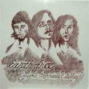 Sam Conjerti, Marty Morreale & Dave Dibley - Earth Free mp3 album