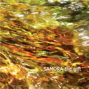 Samora - the gift mp3 album