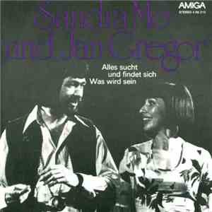 Sandra Mo Und Jan Gregor - Alles Sucht Und Findet Sich / Was Wird Sein mp3 album