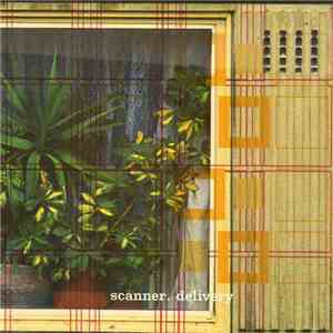 Scanner - Delivery mp3 album