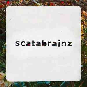 Scatabrainz - It's So Beautiful Out Here EP mp3 album