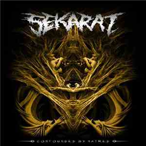 Sekarat - Confounded By Hatred mp3 album