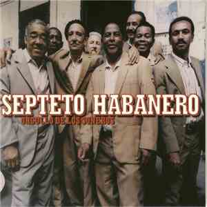 Septeto Habanero - Orgullo de Los Soneros mp3 album
