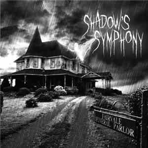 Shadow's Symphony - Fairvale Funeral Parlor mp3 album