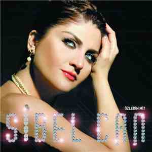 Sibel Can - Özledin mi? mp3 album