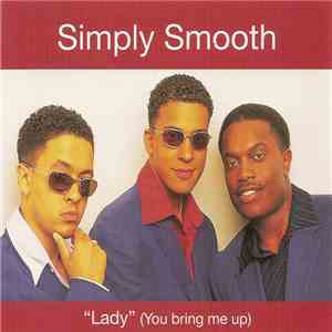 Simply Smooth - Lady (You Bring Me Up) mp3 album