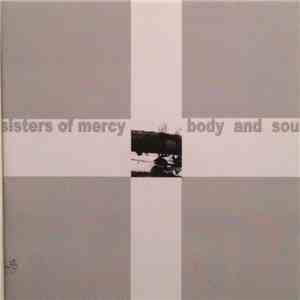 Sisters Of Mercy - Body And Soul mp3 album