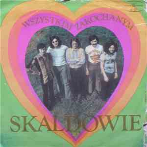 Skaldowie - Wszystkim Zakochanym mp3 album