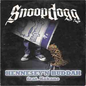 Snoop Dogg - Hennesey'N Buddah mp3 album
