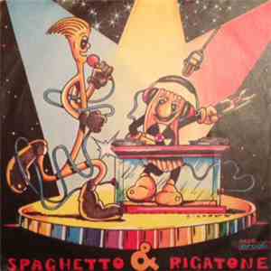 Spaghetto & Rigatone - La Canzone di Spaghetto & Rigatone mp3 album